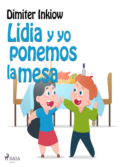 Title details for Lidia y yo ponemos la mesa by Dimiter Inkiow - Wait list
